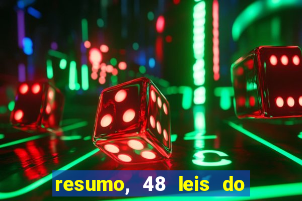 resumo, 48 leis do poder pdf