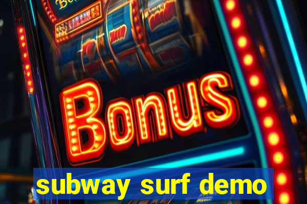 subway surf demo