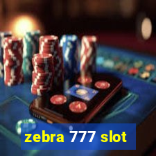 zebra 777 slot