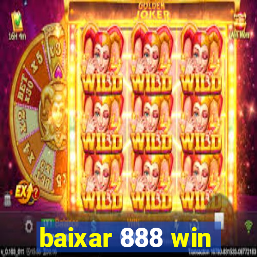 baixar 888 win