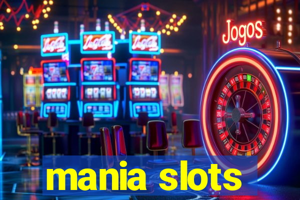 mania slots