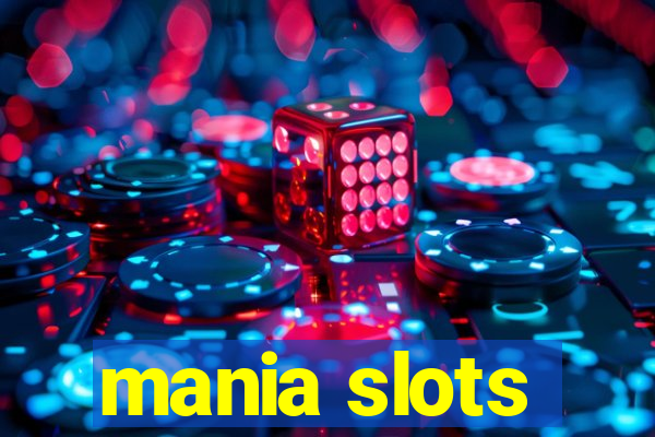 mania slots