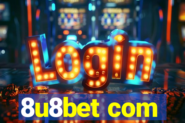 8u8bet com