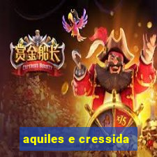 aquiles e cressida