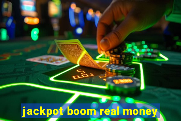 jackpot boom real money