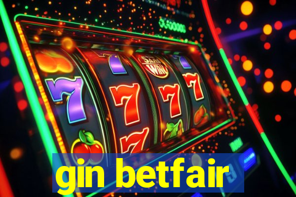 gin betfair