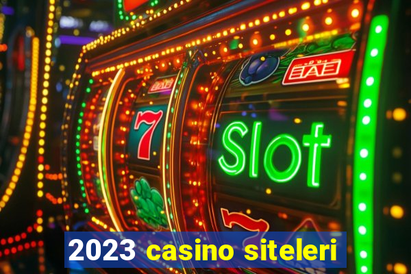 2023 casino siteleri