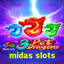 midas slots