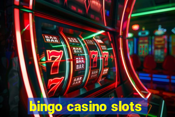 bingo casino slots