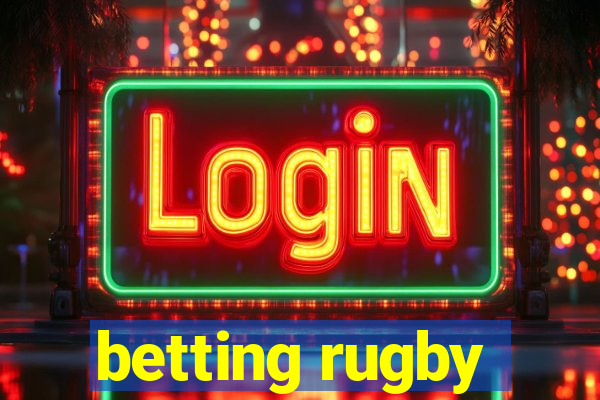 betting rugby