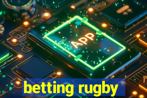 betting rugby