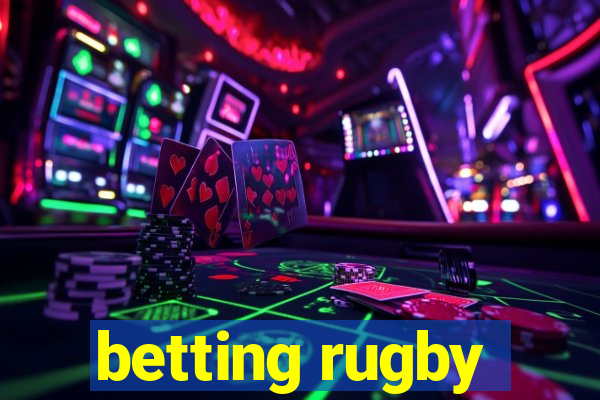 betting rugby