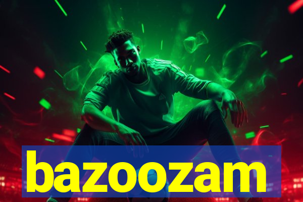 bazoozam