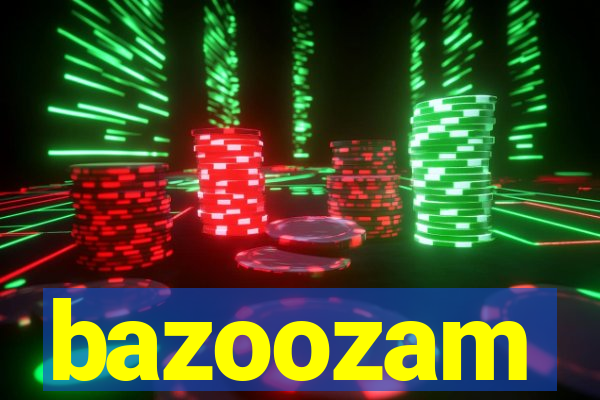 bazoozam