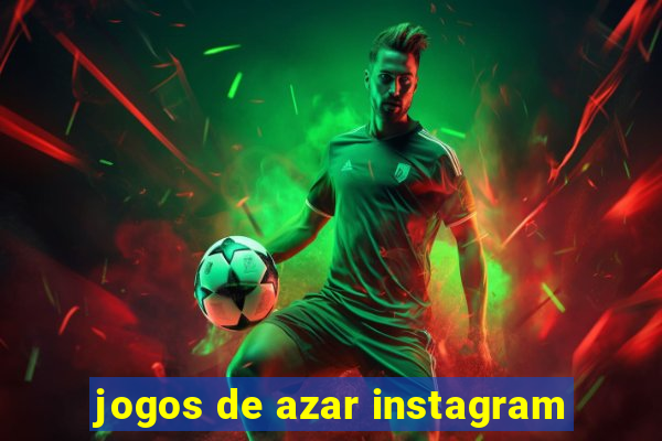 jogos de azar instagram