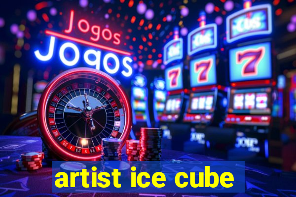 artist ice cube