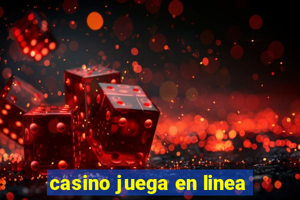 casino juega en linea