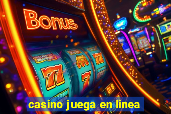 casino juega en linea