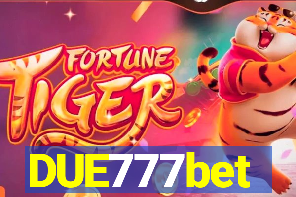 DUE777bet