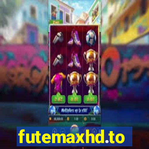 futemaxhd.to