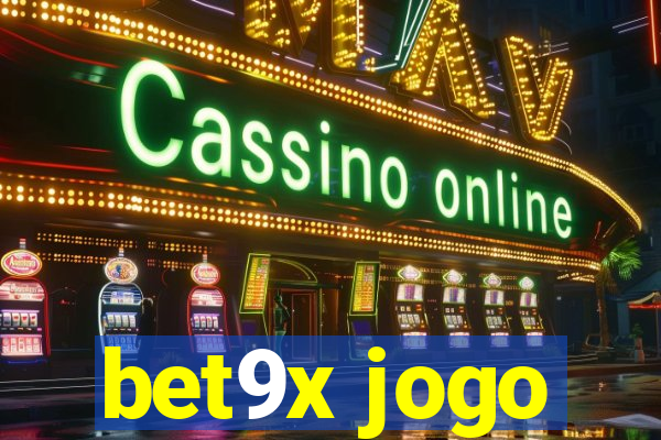 bet9x jogo