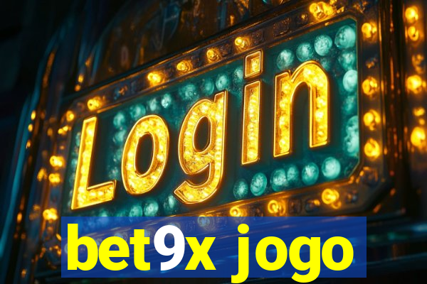 bet9x jogo