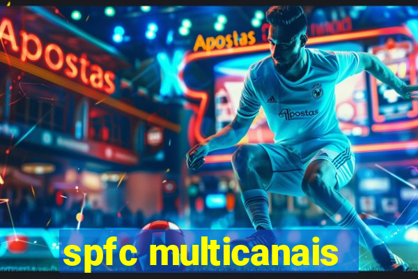 spfc multicanais