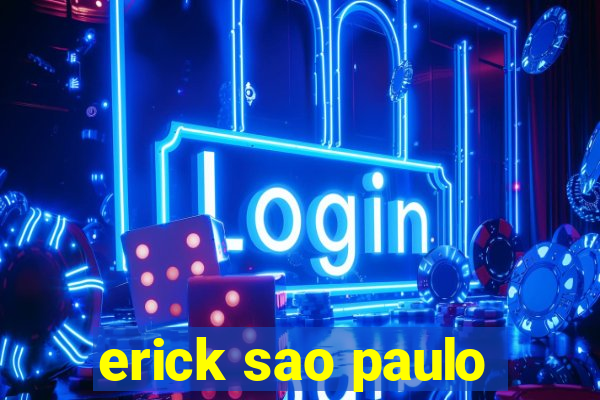 erick sao paulo