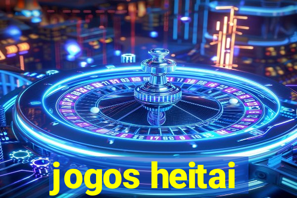 jogos heitai