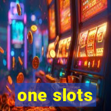 one slots