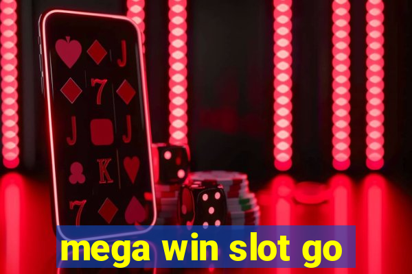 mega win slot go