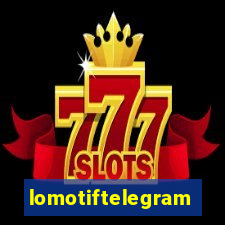 lomotiftelegram