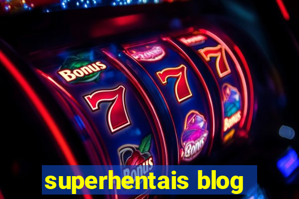 superhentais blog