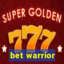 bet warrior