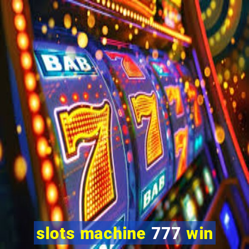 slots machine 777 win