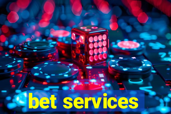 bet services