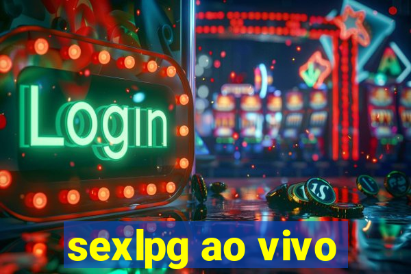 sexlpg ao vivo