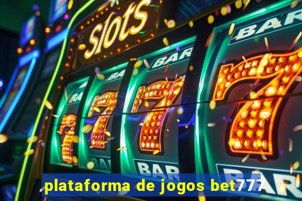 plataforma de jogos bet777