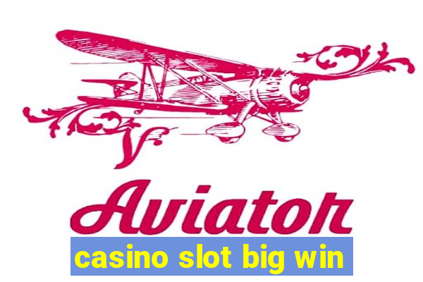 casino slot big win