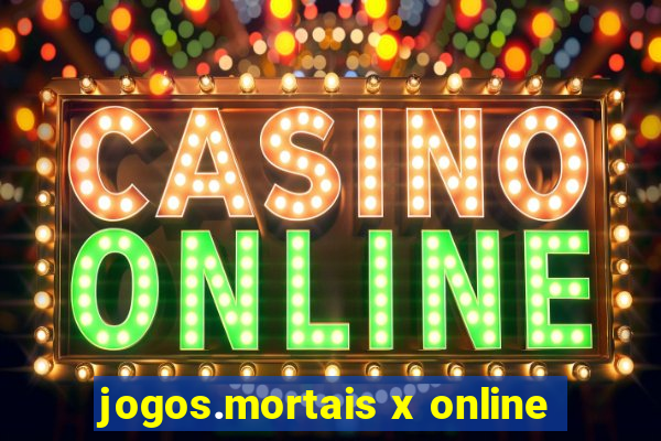 jogos.mortais x online