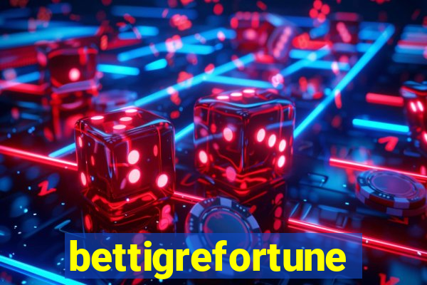 bettigrefortune