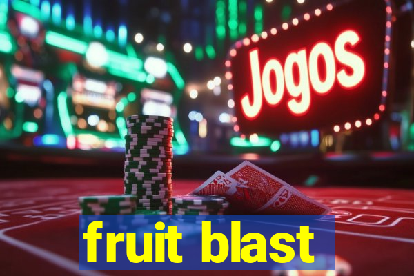 fruit blast