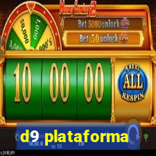 d9 plataforma