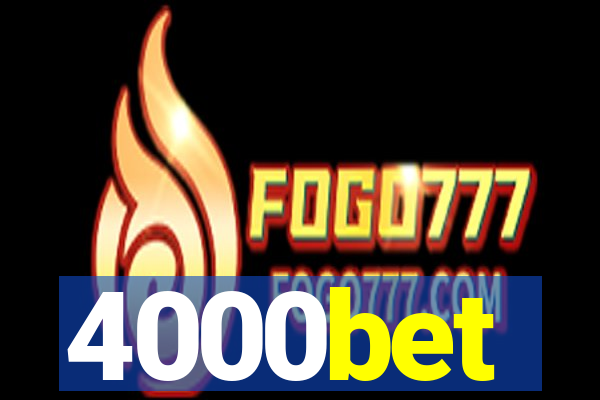 4000bet