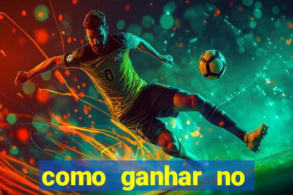 como ganhar no jogo online