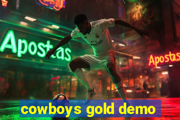 cowboys gold demo