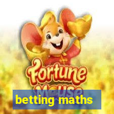 betting maths