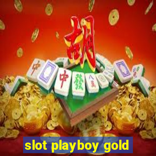 slot playboy gold