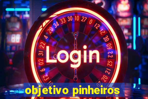 objetivo pinheiros