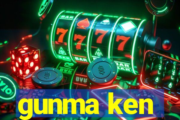 gunma ken